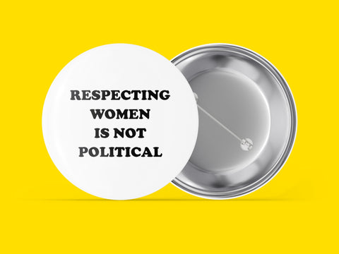 Respecting Women Is Not Political