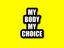 My Body My Choice