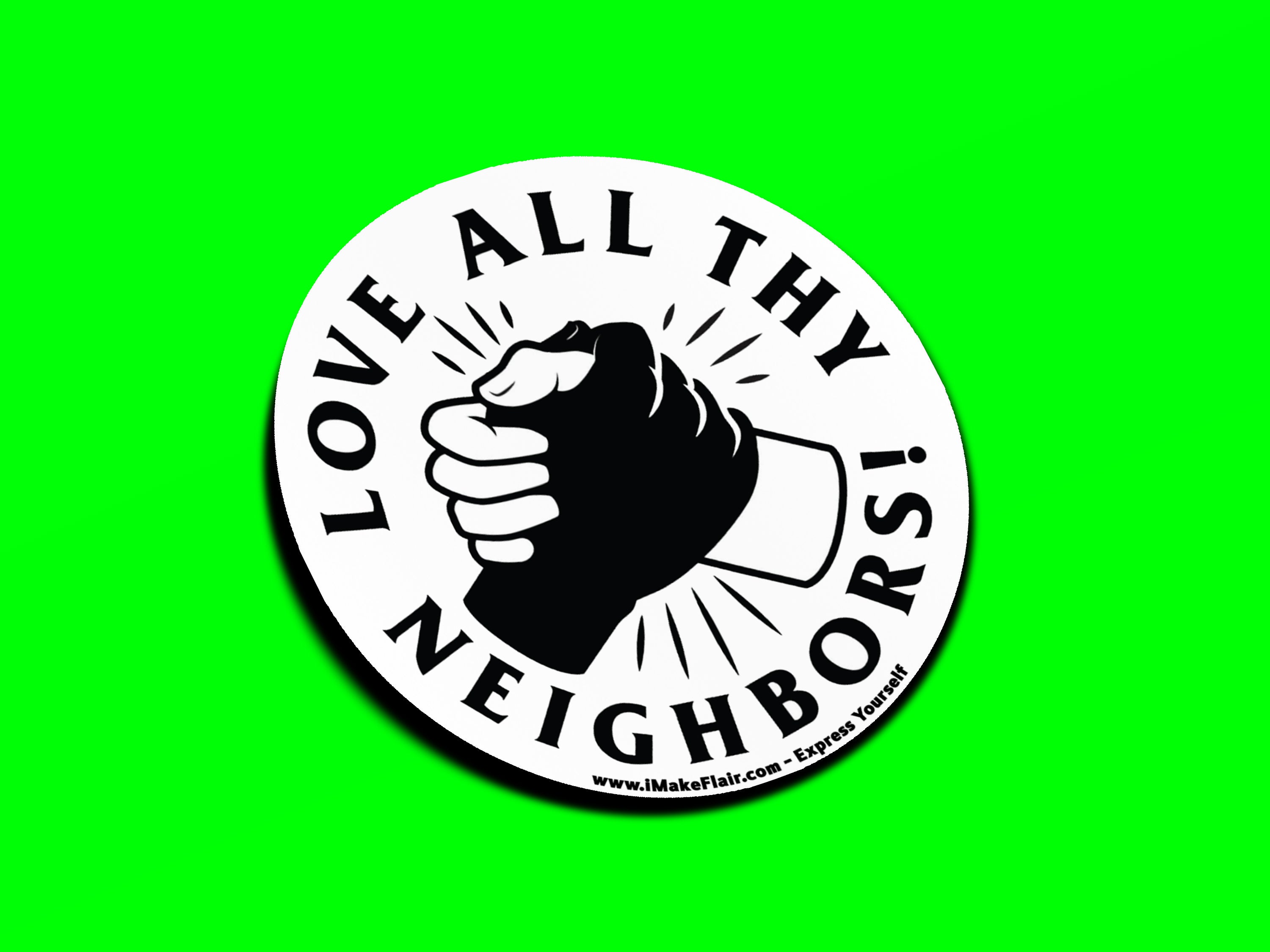 Love All Thy Neighbors
