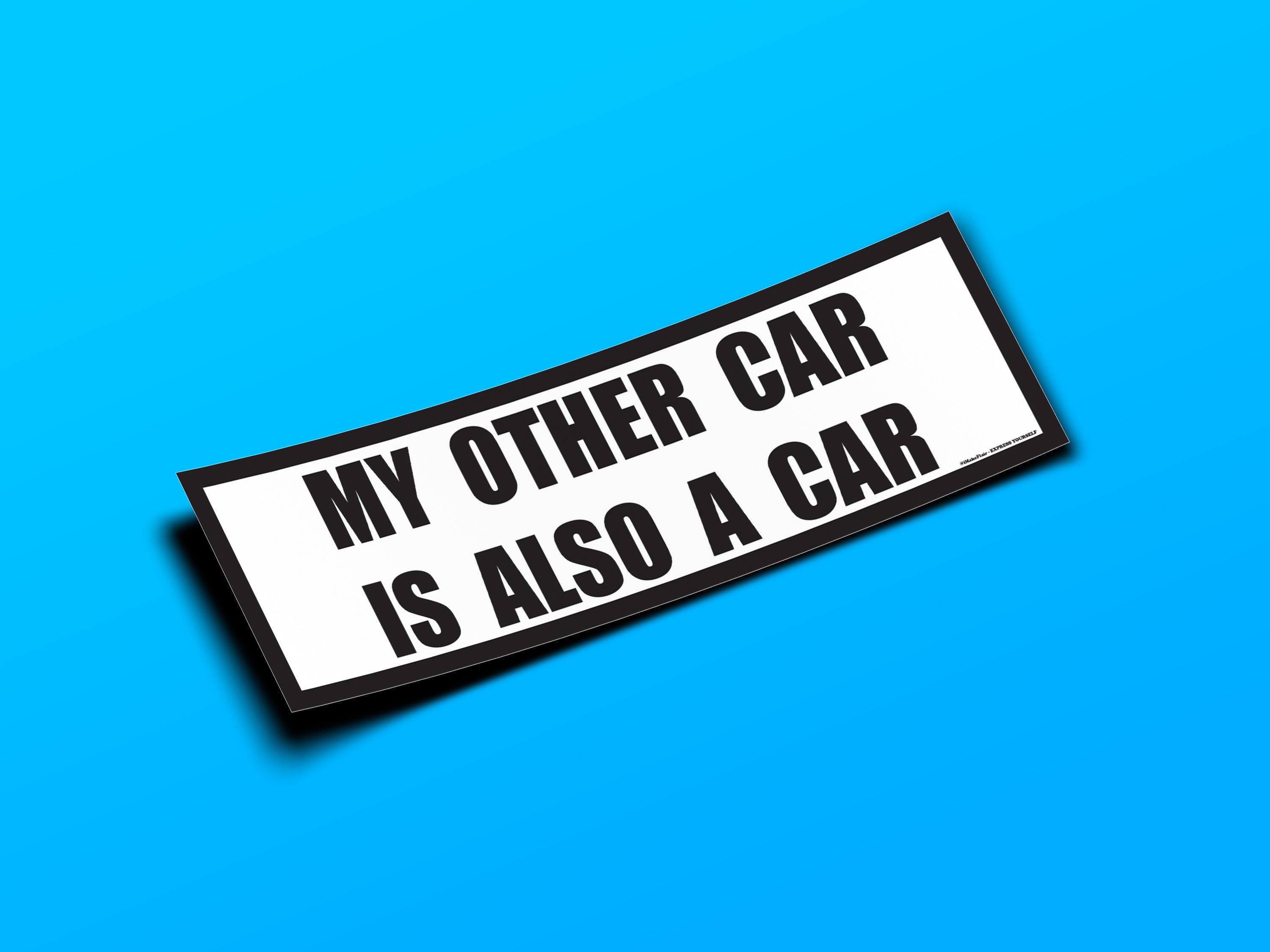 My Other Car Is Also A Car Main image