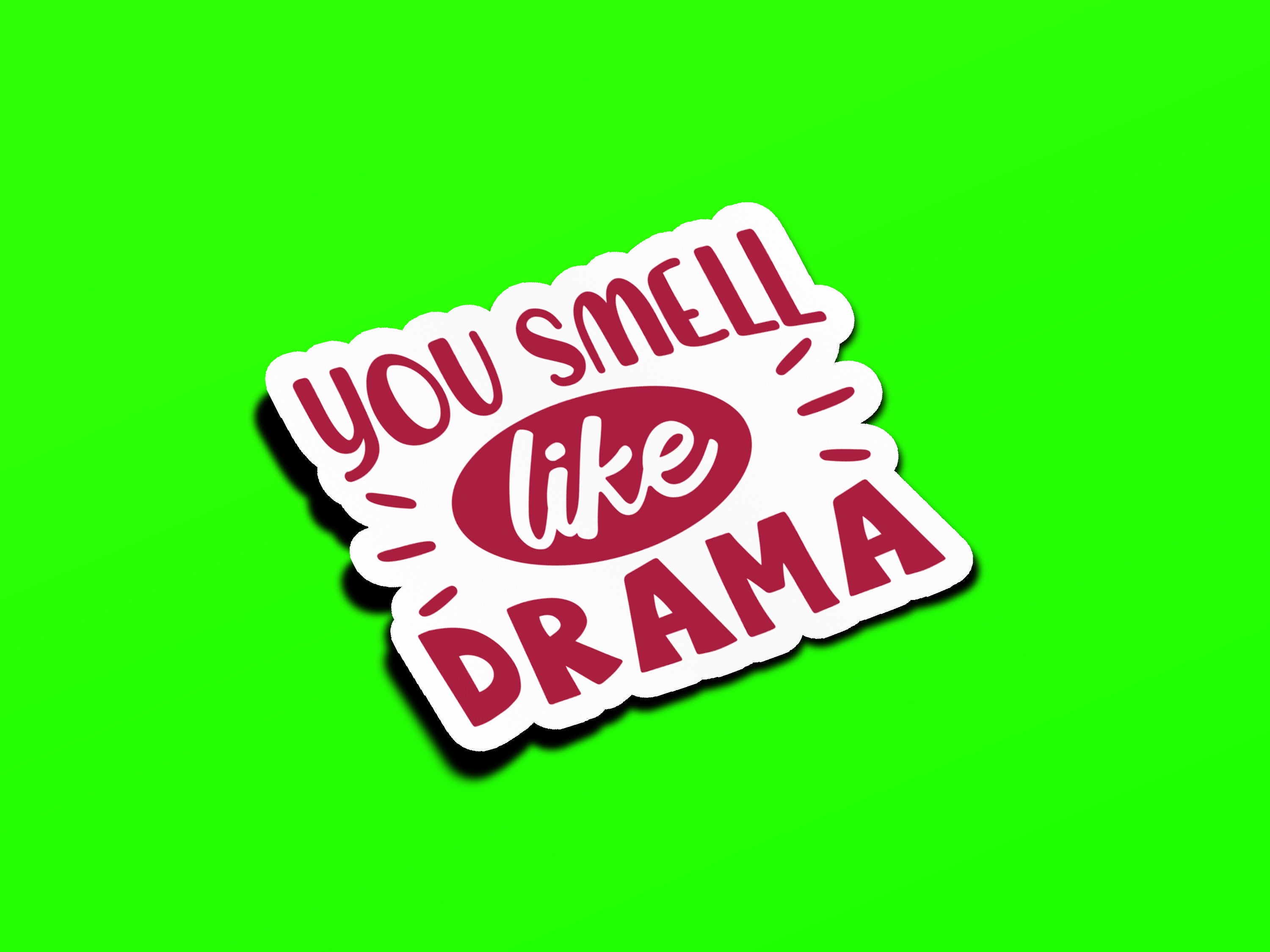 You Smell Like Drama Main image