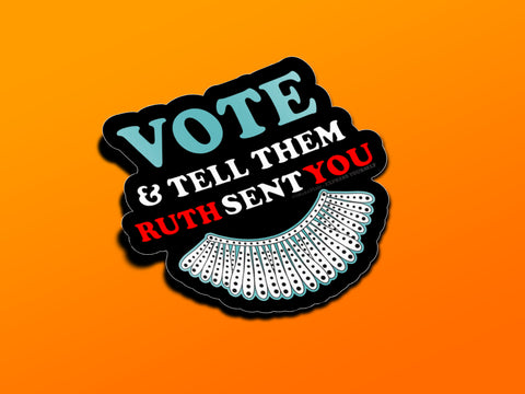 Vote & Tell Them Ruth Sent You