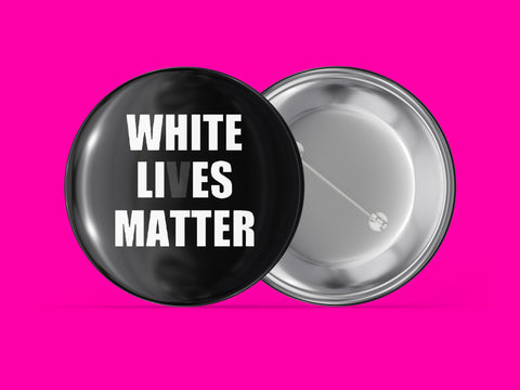 White Lives (Lies) Matter