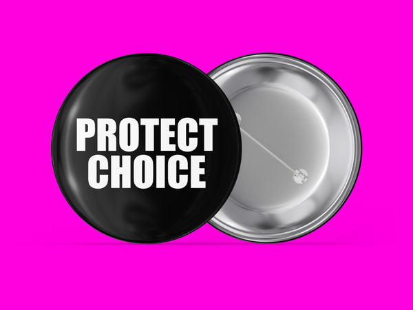 Protect Choice