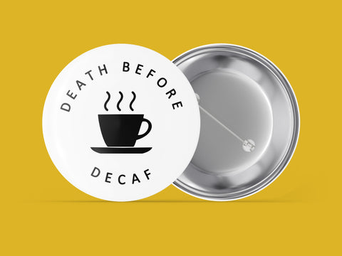 Death Before Decaf