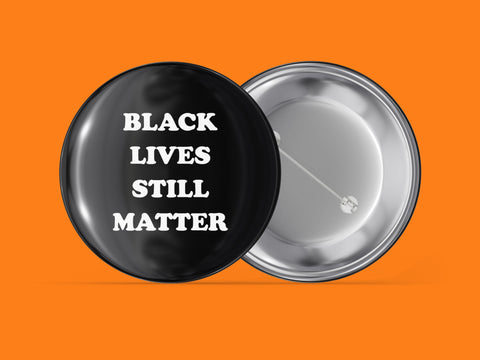 Black Lives Still Matter