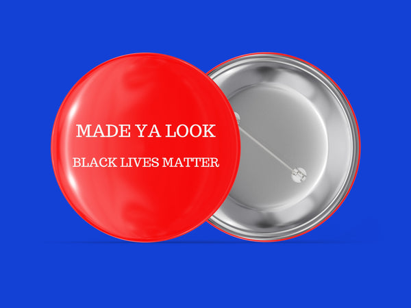 Made Ya Look