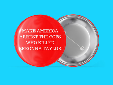 Make America Arrest the Cops Who Killed Breonna Taylor