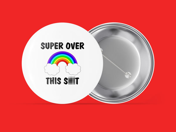 Super Over This Shit