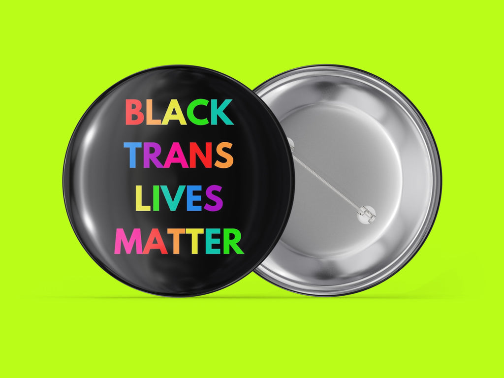 Black Trans Lives Matter