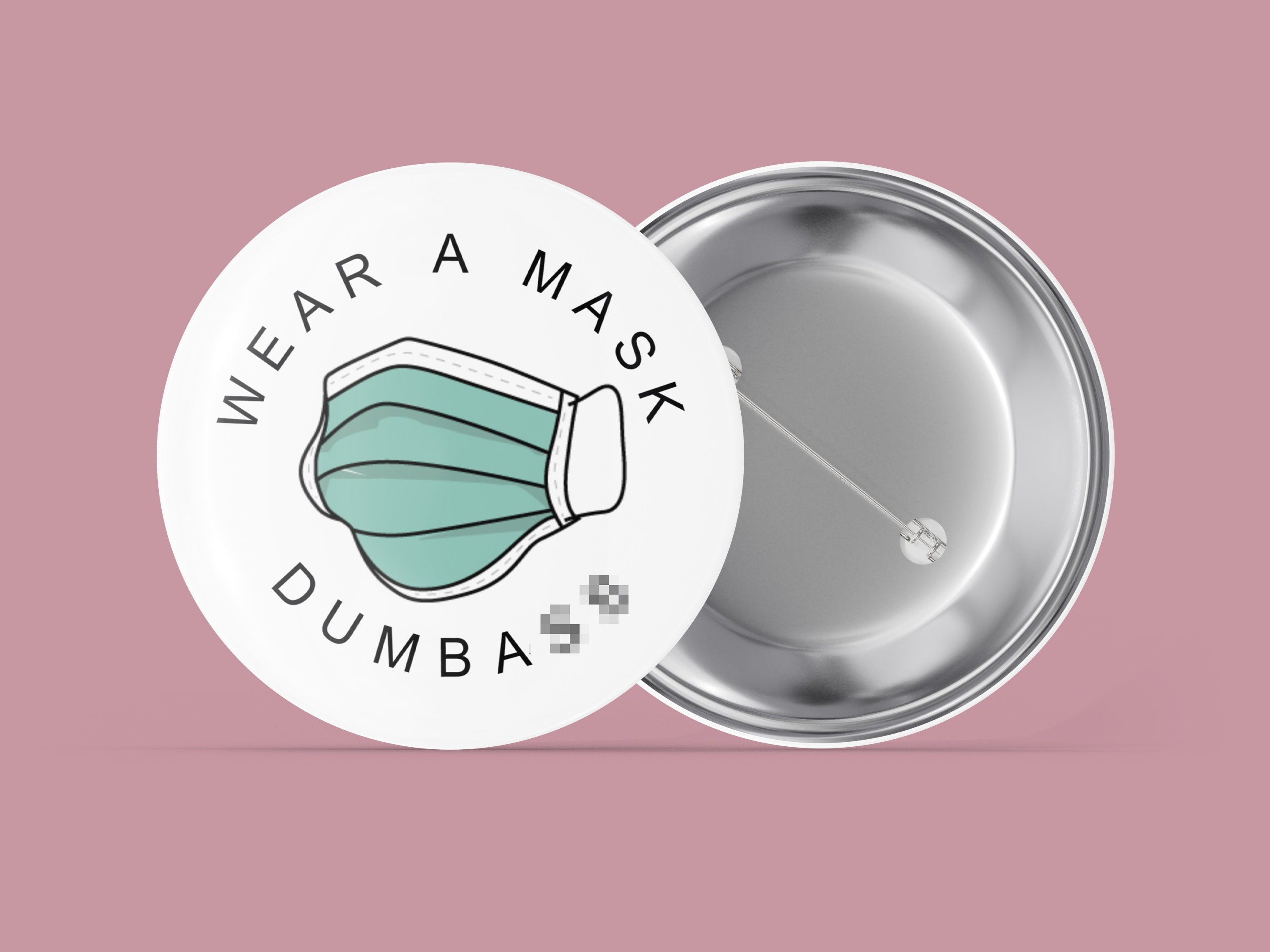 Wear A Mask, Dumbass Main image