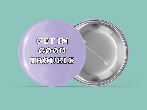 Get In Good Trouble - John Lewis