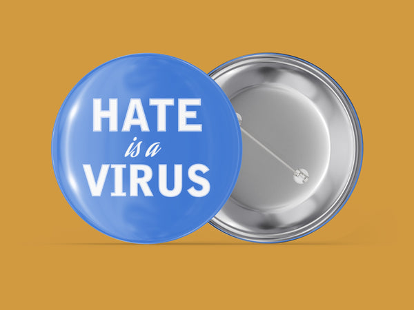 Hate Is A Virus