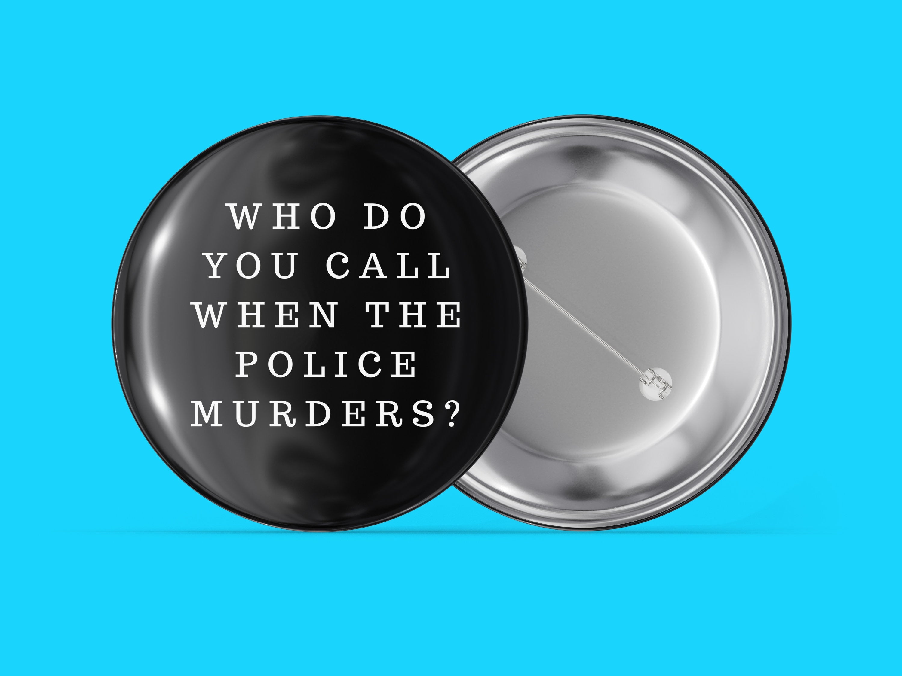 Who Do You Call When the Police Murders? Main image
