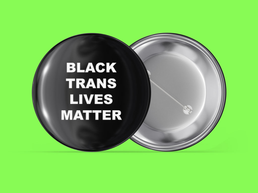 Black Trans Lives Matter