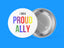 I Am A Proud Ally