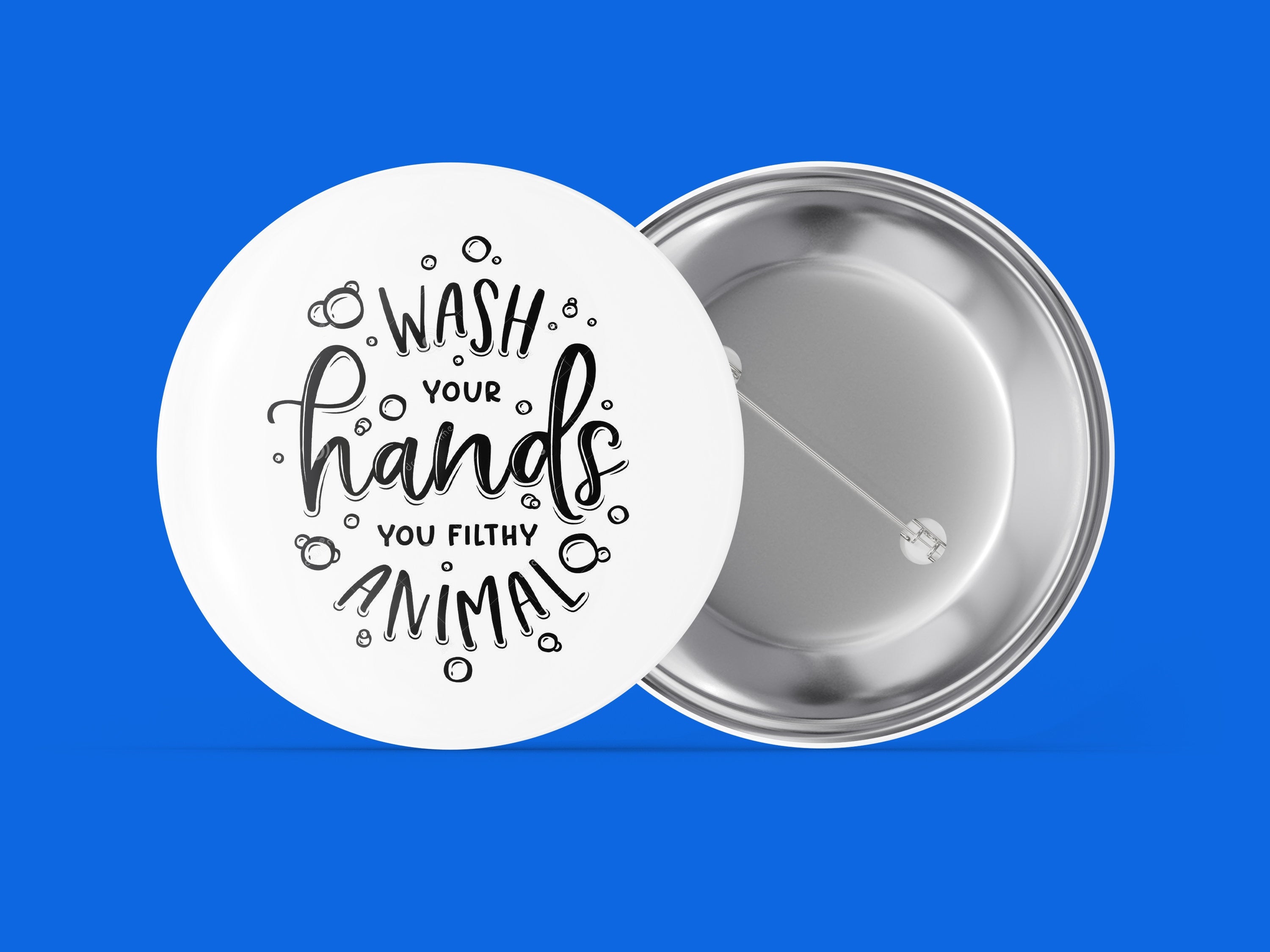 Wash Your Hands You Filthy Animal Main image