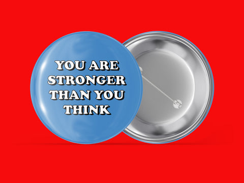 You Are Stronger Than You Think