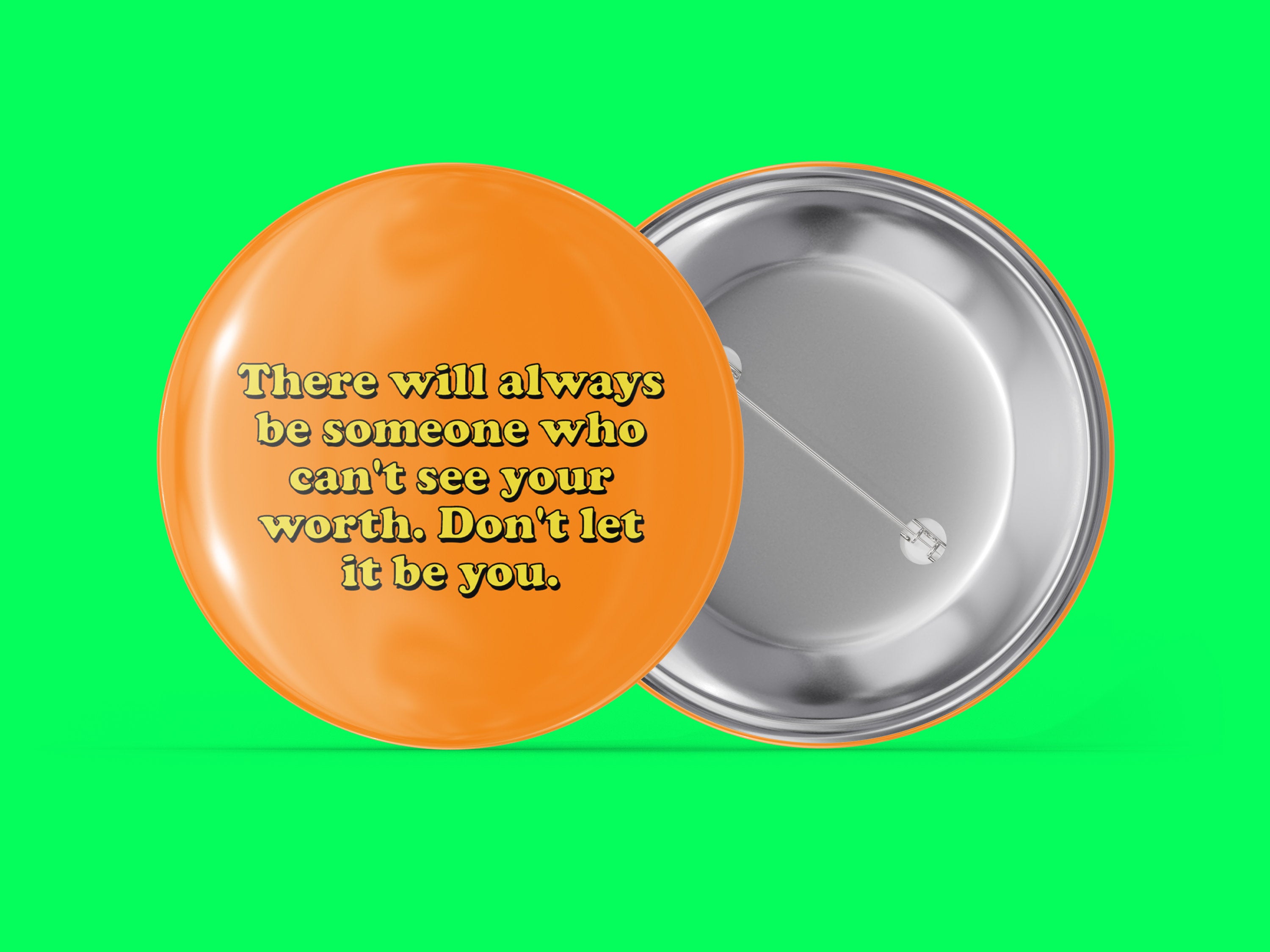 There Will Always Be Someone Who Can't See Your Worth Don't Let It Be You Main image