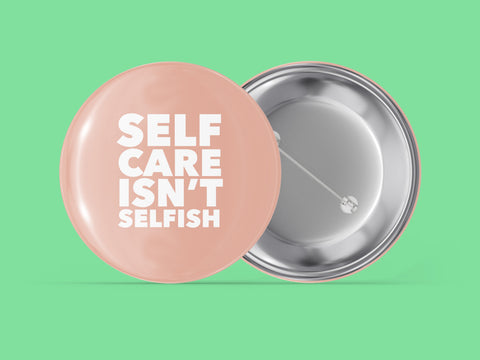 Self Care Isn't Selfish