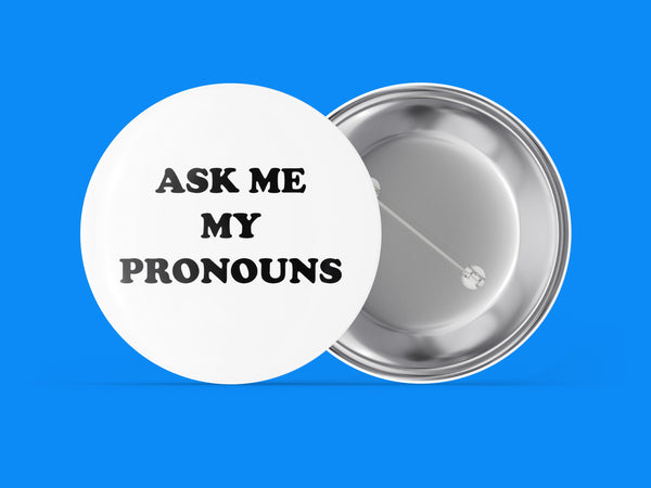 Ask Me My Pronouns