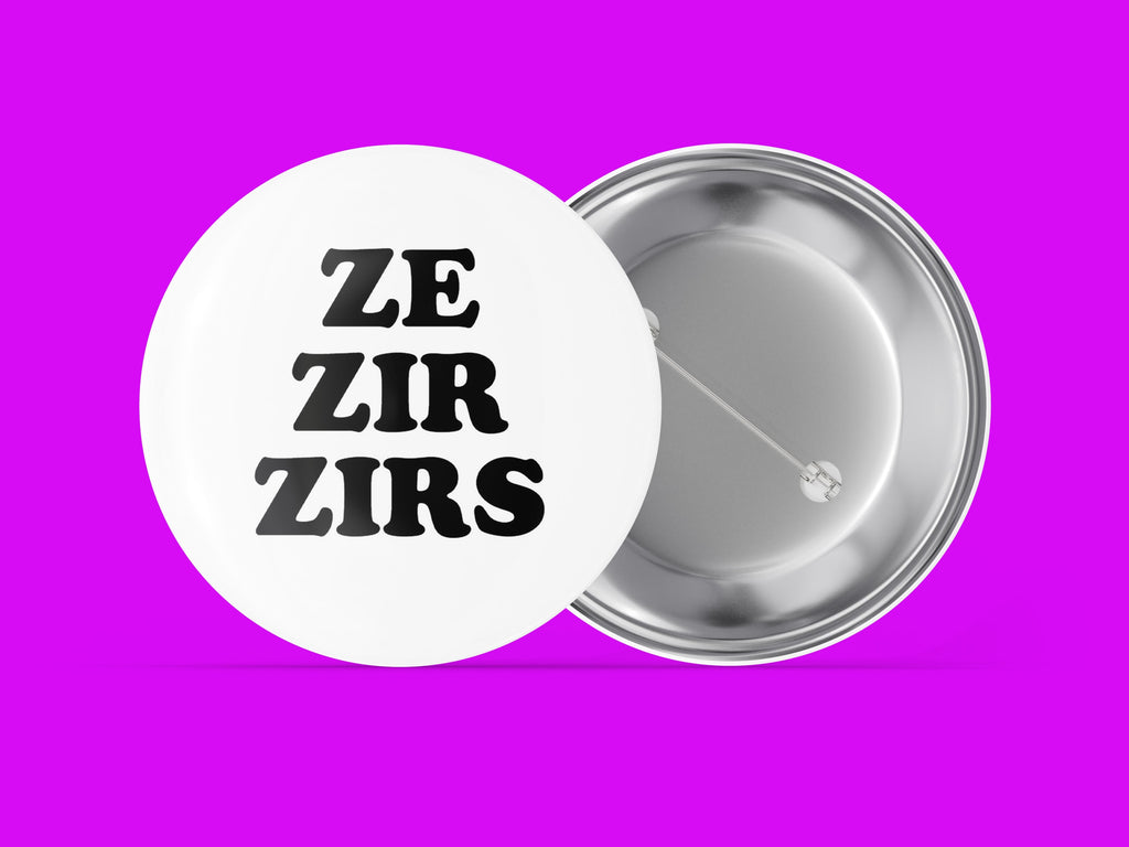 Ze Zir Zirs