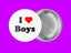 I ❤️ Boys