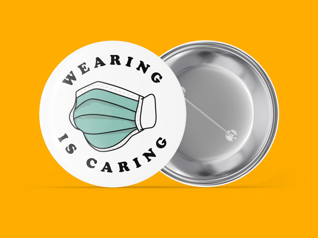 Wearing is Caring