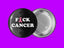 F*ck Cancer