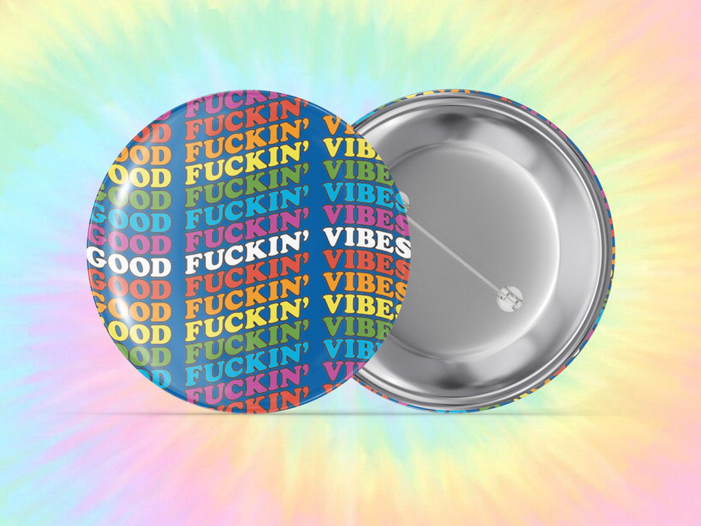 Good Fuckin' Vibes