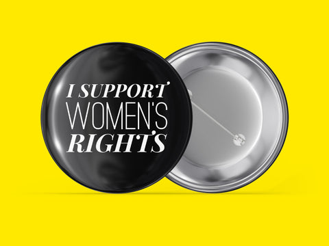 I Support Women's Rights