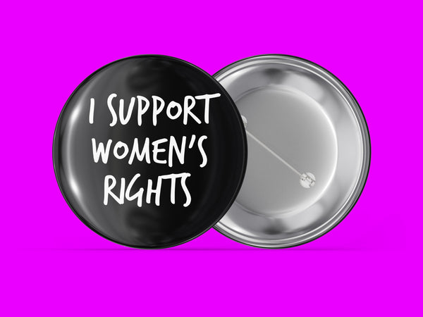 I Support Women's Rights