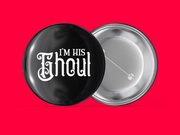 I'm His Ghoul