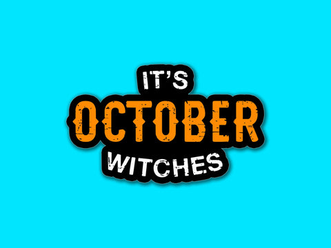 It's October Witches