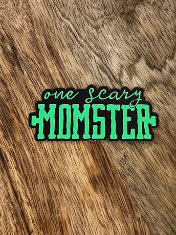 One Scary Momster