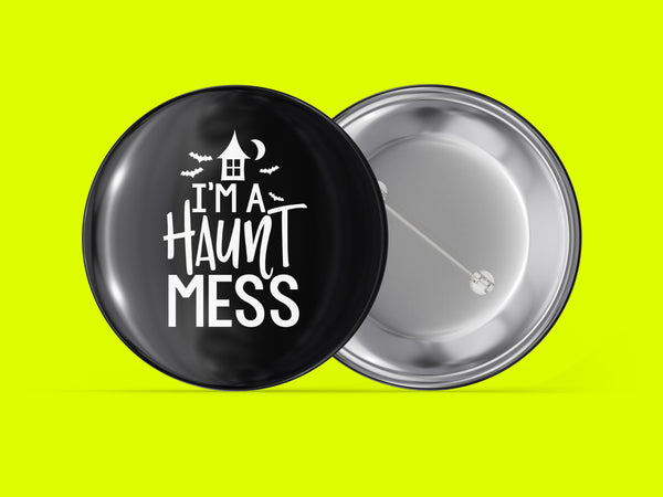 I'm a Haunt Mess