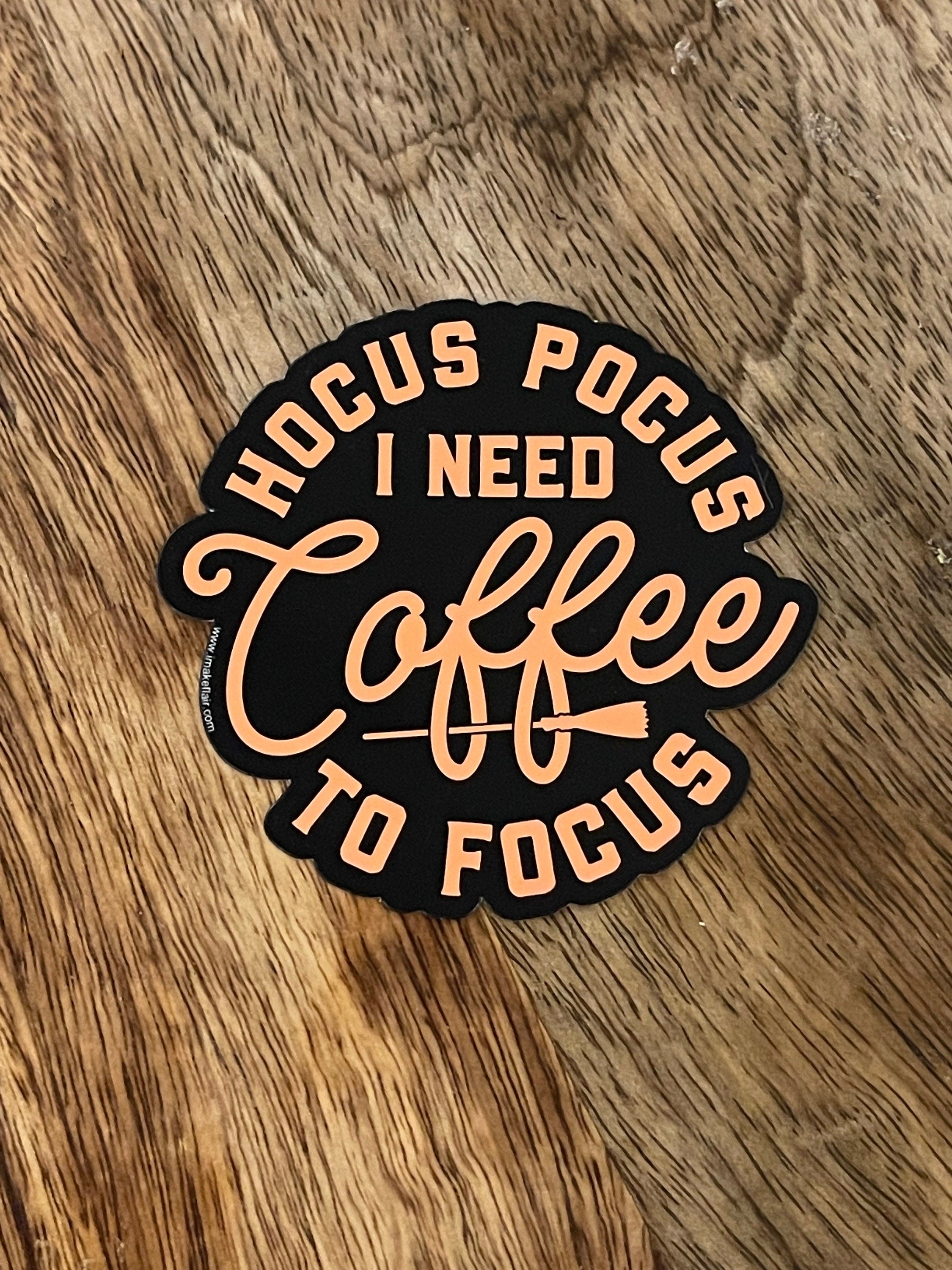 Hocus Pocus I Need Coffee To Focus Secondary image