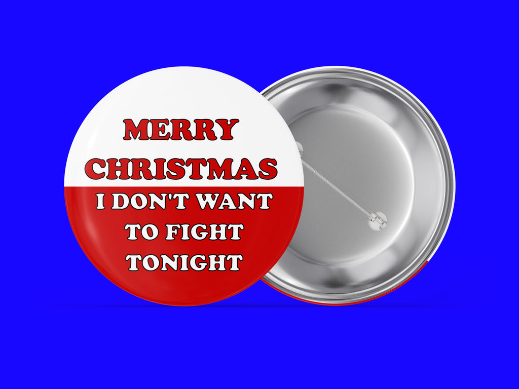 Merry Christmas I Don't Want to Fight Tonight