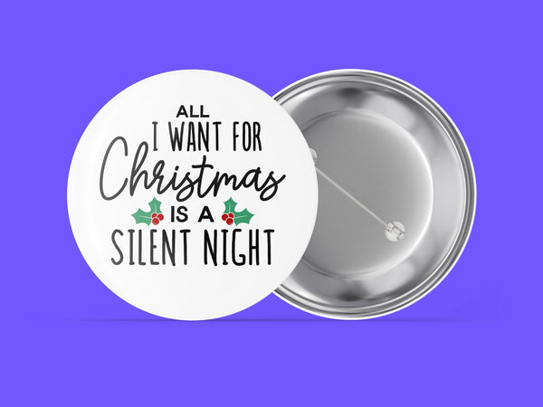 All I Want for Christmas is a Silent Night