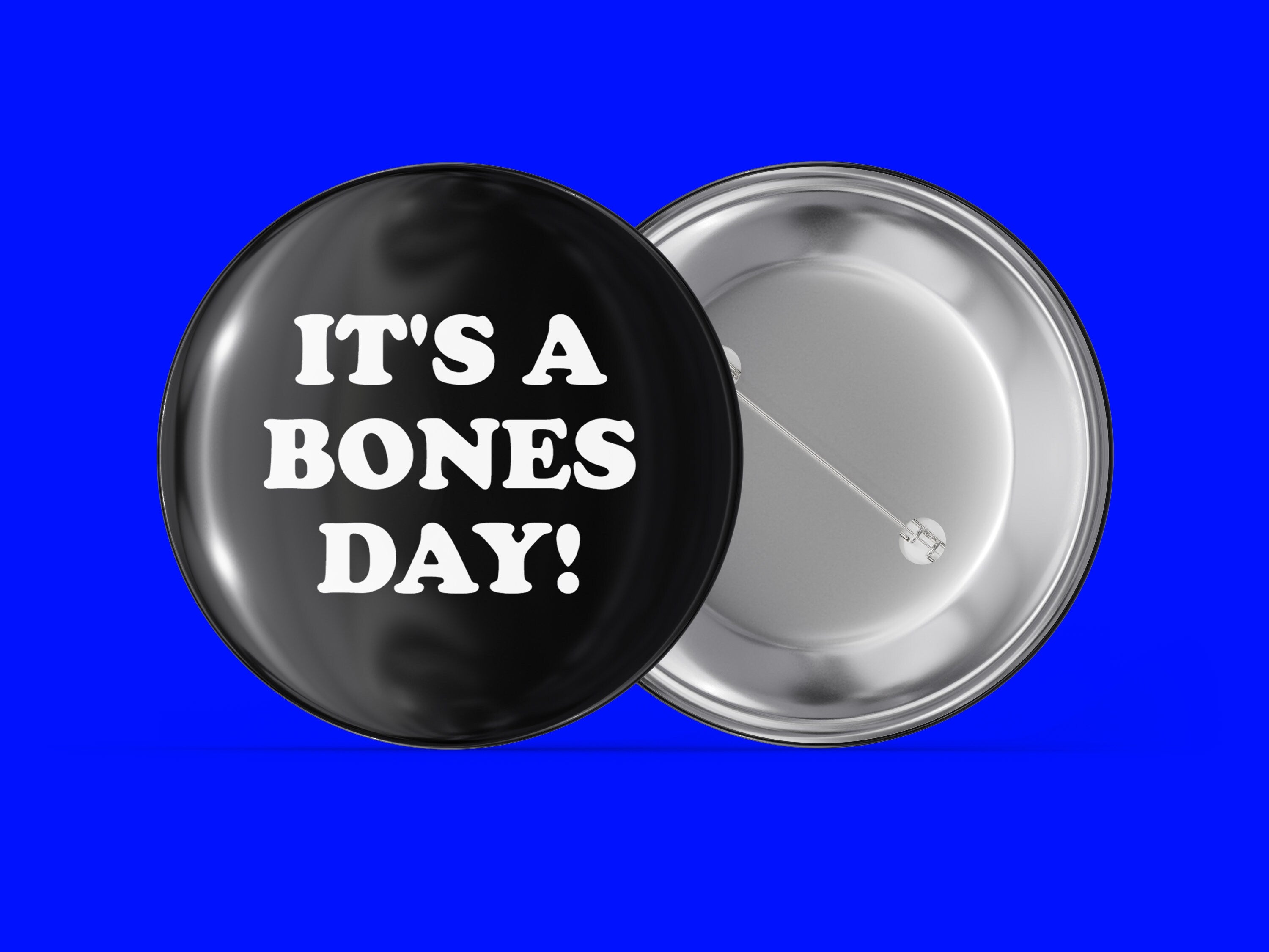 It's a Bones Day! Main image