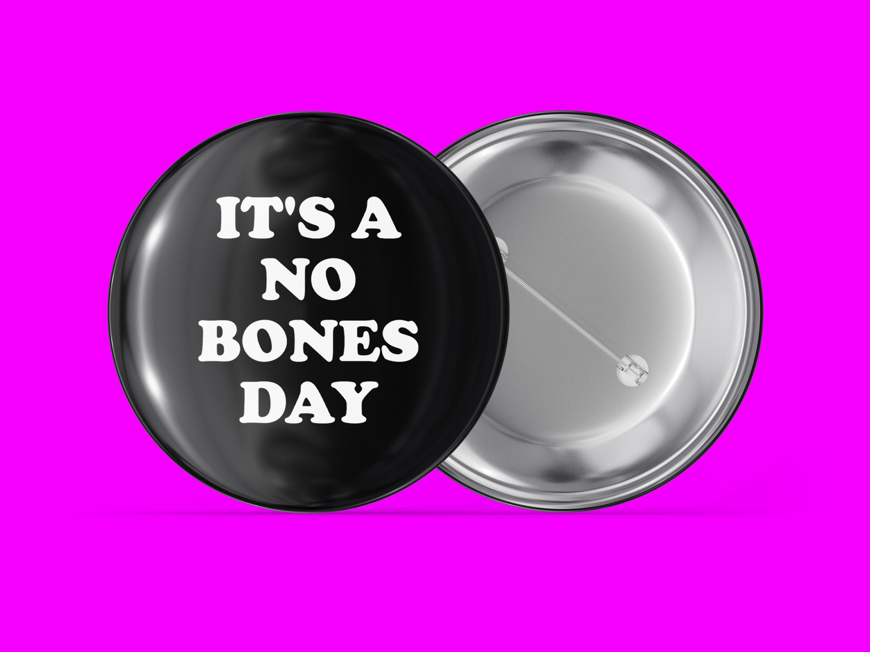 It's a No Bones Day Main image
