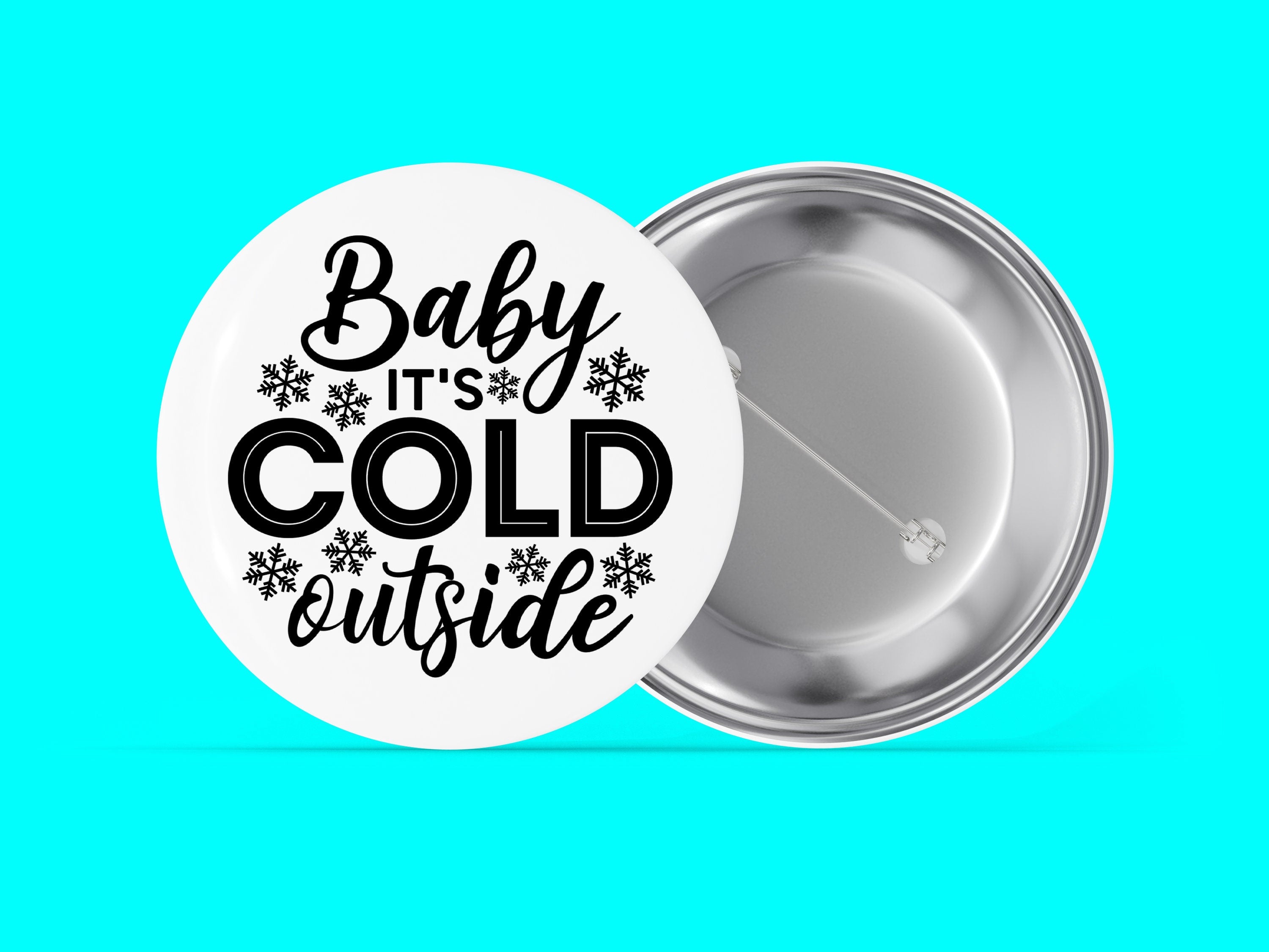 Baby It's Cold Outside