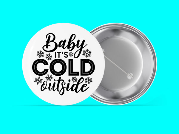Baby It's Cold Outside