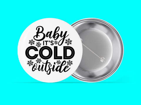 Baby It's Cold Outside