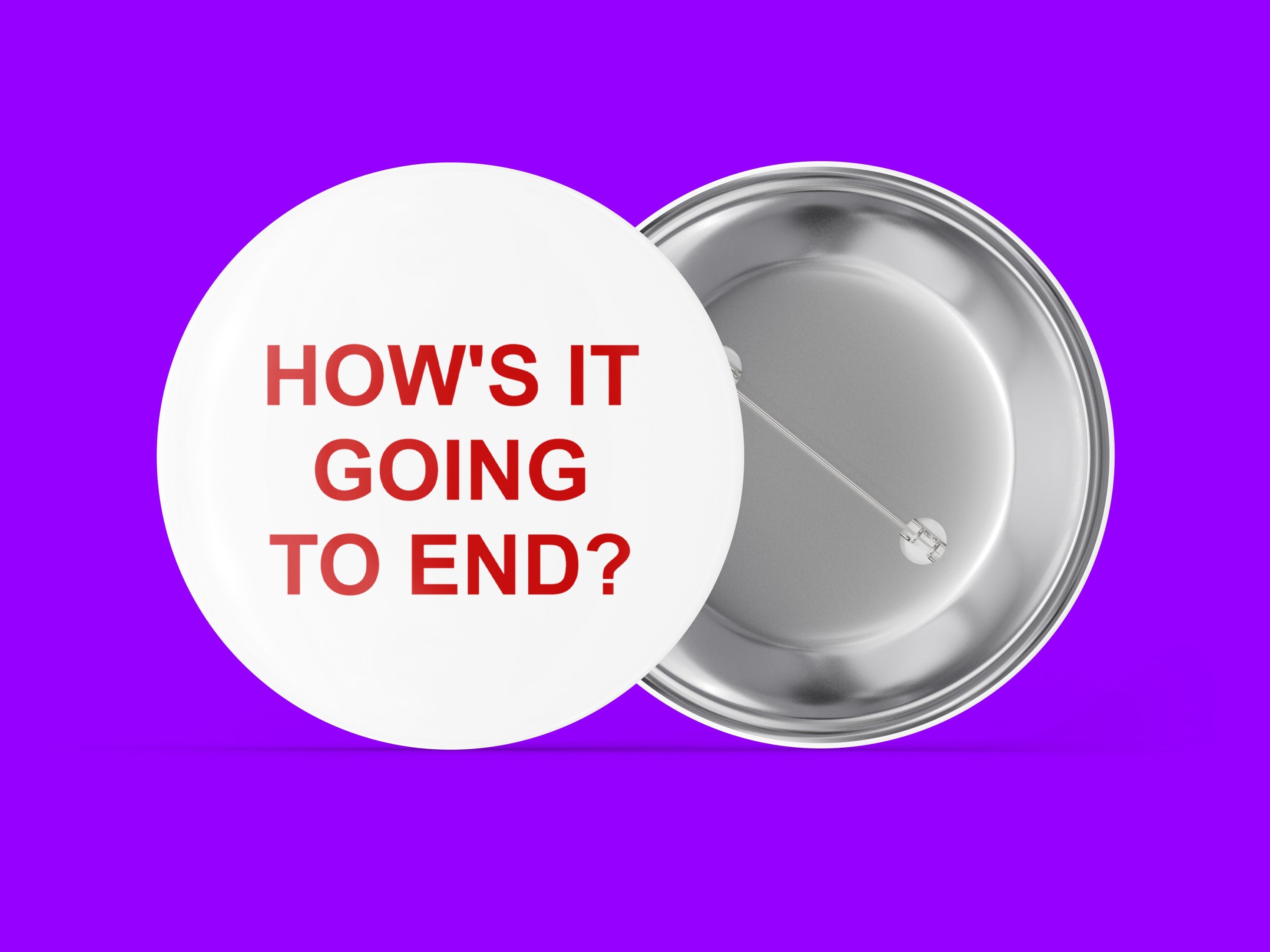 How's It Going To End?