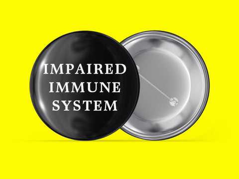 Impaired Immune System