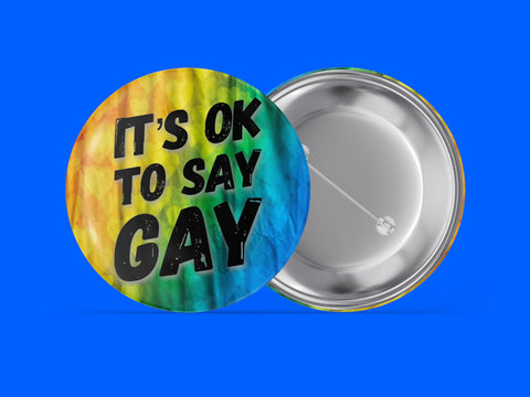 It's Ok To Say Gay