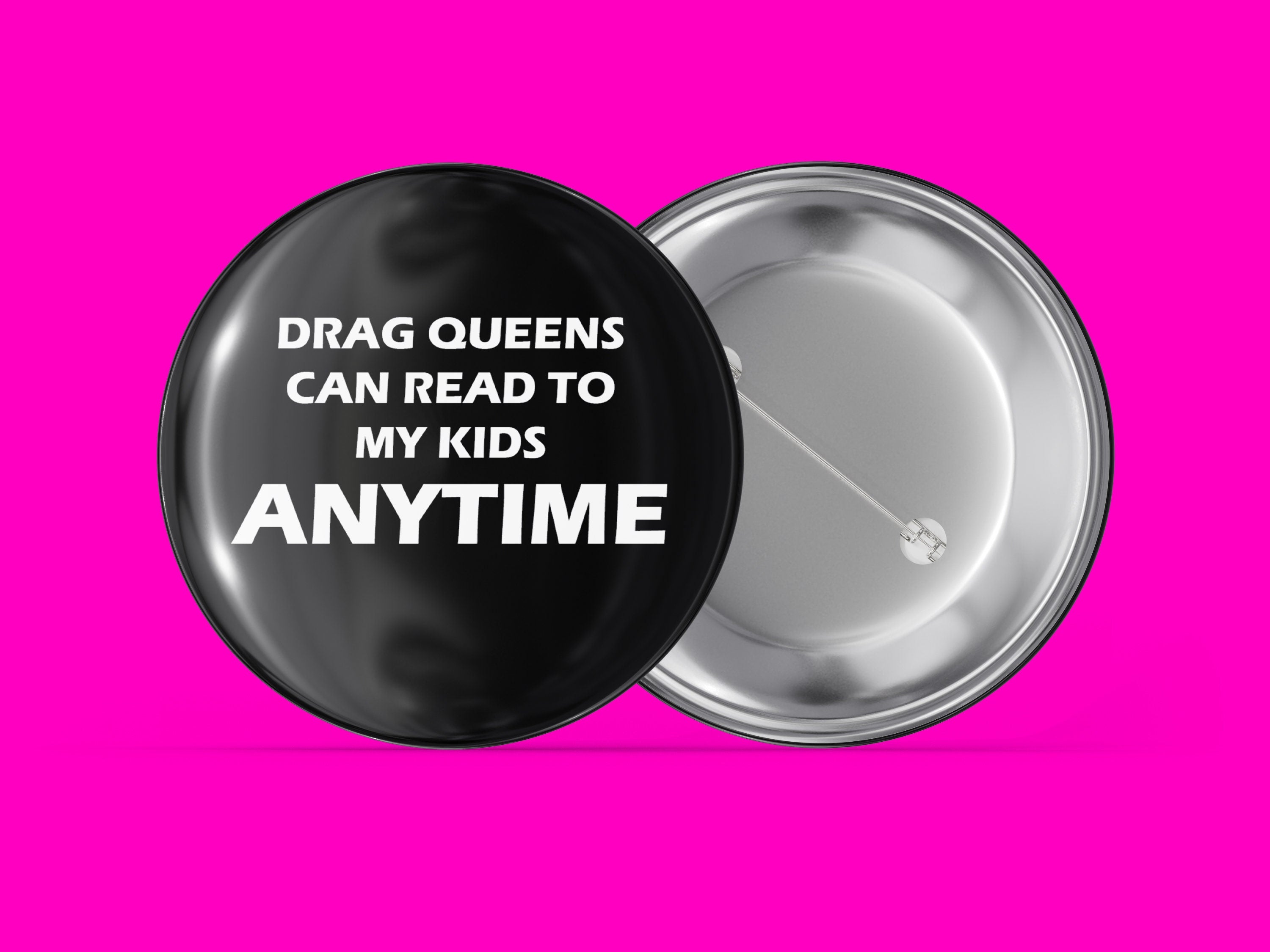 Drag Queens Can Read To My Kids ANYTIME Main image